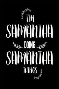 I'm Samantha Doing Samantha Things