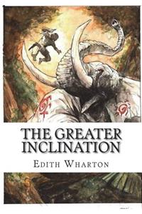 The Greater Inclination