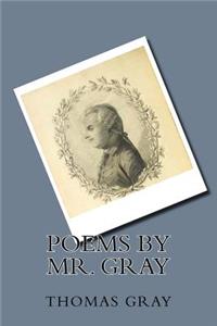 Poems by Mr. Gray