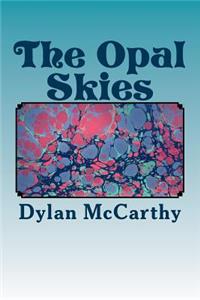 Opal Skies