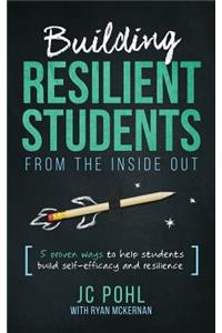 Building Resilient Students from the Inside Out