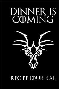 Dinner Is Coming Recipe Journal