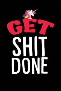 Get Shit Done