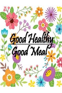 Good Healthy Good Meal