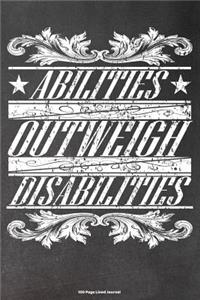 Abilities Outweigh Disabilities