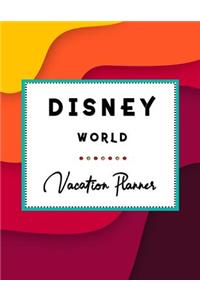 Disney World Vacation Planner