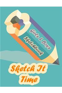 Skech It Time - Girls & Boys Sketchbook