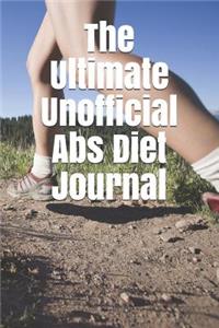 The Ultimate Unofficial ABS Diet Journal