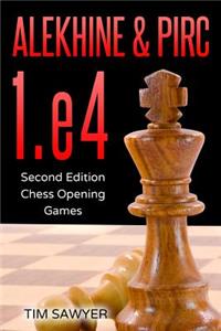 Alekhine & Pirc 1.e4