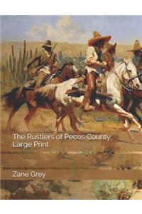 The Rustlers of Pecos County