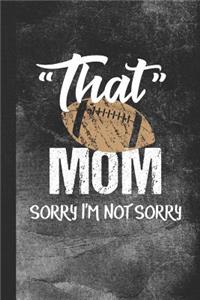 That Mom Sorry I