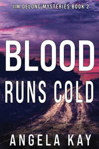 Blood Runs Cold