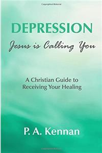 Depression - Jesus is Calling You