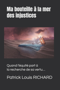 Ma bouteille à la mer des injustices