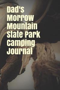 Dad's Morrow Mountain State Park Camping Journal