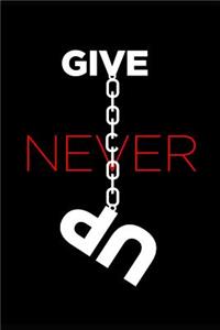 Never Give Up