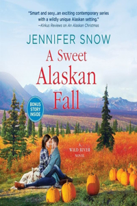 A Sweet Alaskan Fall Lib/E