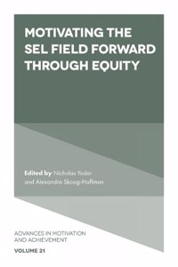 Motivating the Sel Field Forward Through Equity