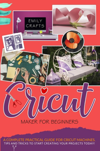 Cricut Maker for Beginners