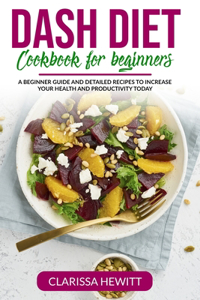 Dash Diet Cookbook for beginners