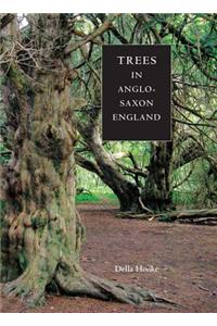 Trees in Anglo-Saxon England