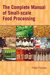 Complete Manual of Small-Scale Food Processing