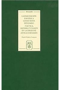 La Inquisicion espanola como tema literario