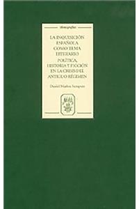 La Inquisicion espanola como tema literario