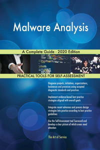 Malware Analysis A Complete Guide - 2020 Edition