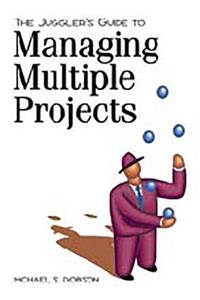 The Juggler's Guide to Managing Multiple Projects