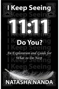 I Keep Seeing 11