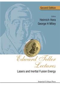 Edward Teller Lectures: Lasers and Inertial Fusion Energy (Second Edition)