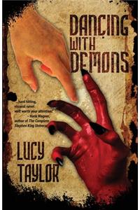 Dancing With Demons