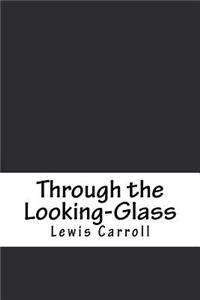 Through the Looking-Glass