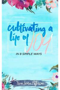 Cultivating a Life of Joy