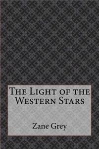 The Light of the Western Stars