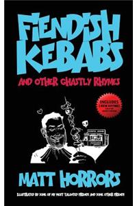 Fiendish Kebabs & Other Ghastly Rhymes
