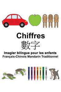 Français-chinois mandarin traditionnel Chiffres Imagier bilingue pour les enfants