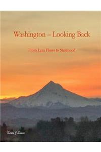 Washington - Looking Back