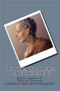 Oeuvres completes I - Avertissement