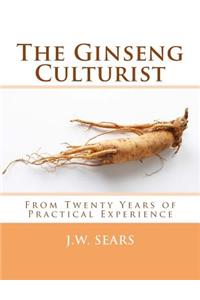 Ginseng Culturist