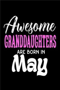 Awesome Granddaughters Are Born In May