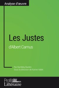 Les Justes d'Albert Camus (Analyse approfondie)