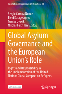 Global Asylum Governance and the European Union's Role