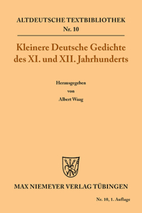 Kleinere Deutsche Gedichte des XI. und XII. Jahrhunderts