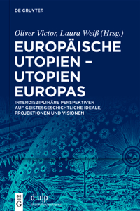 Europäische Utopien - Utopien Europas