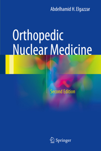 Orthopedic Nuclear Medicine