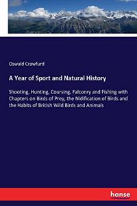 A Year of Sport and Natural History