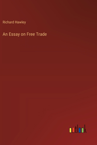 Essay on Free Trade