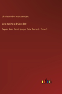 Les moines d'Occident